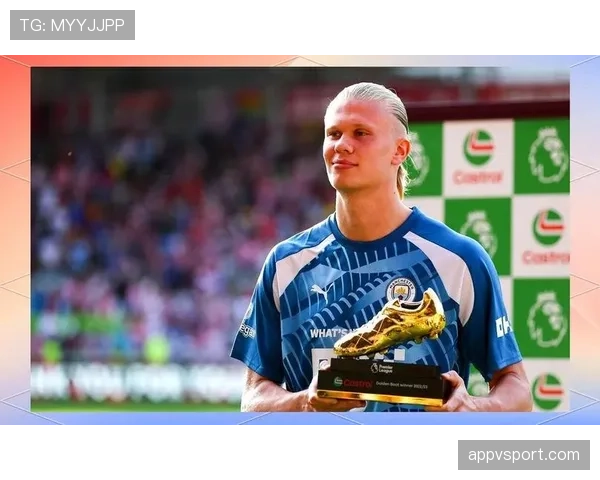 哈兰德金靴背后的效率真相：体系加成还是个人能力？